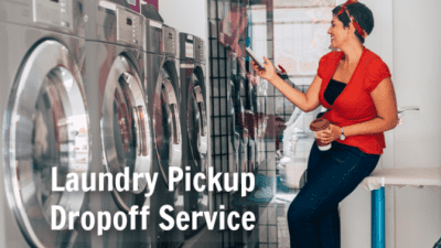 Linen Service and Laundry Hacks, Laundry Pickup and Dropoff Service